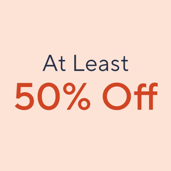 At Least 50% Off