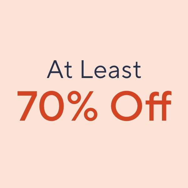 At Least 70% Off