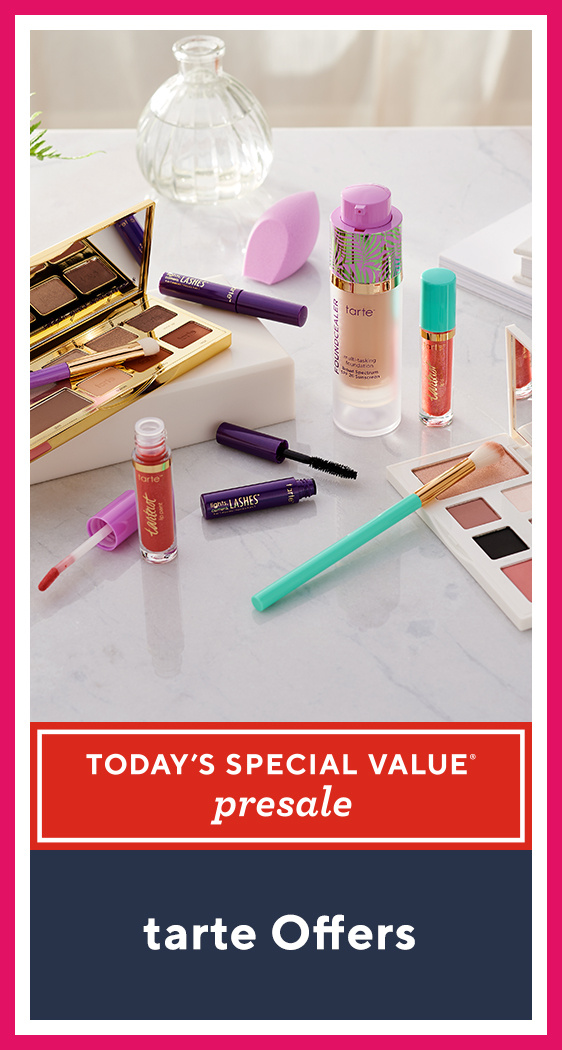 Today’s Special Value® Presale — tarte Offers