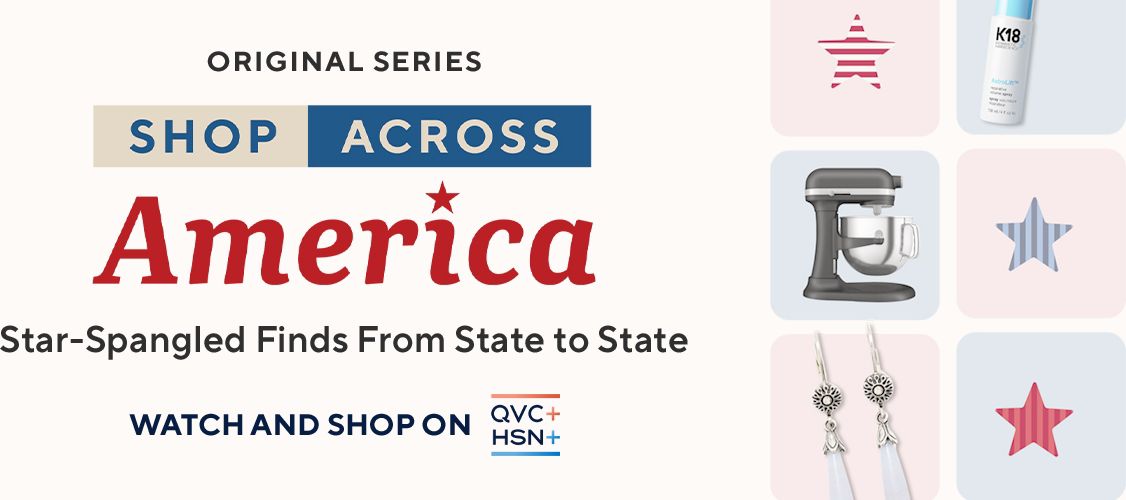 Original Series: Shop Across America. Star-Spangled Finds from State to State. Watch and Shop on QVC+ and HSN+. 
