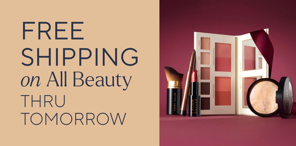 Free Shipping on All Beauty thru Tomorrow
