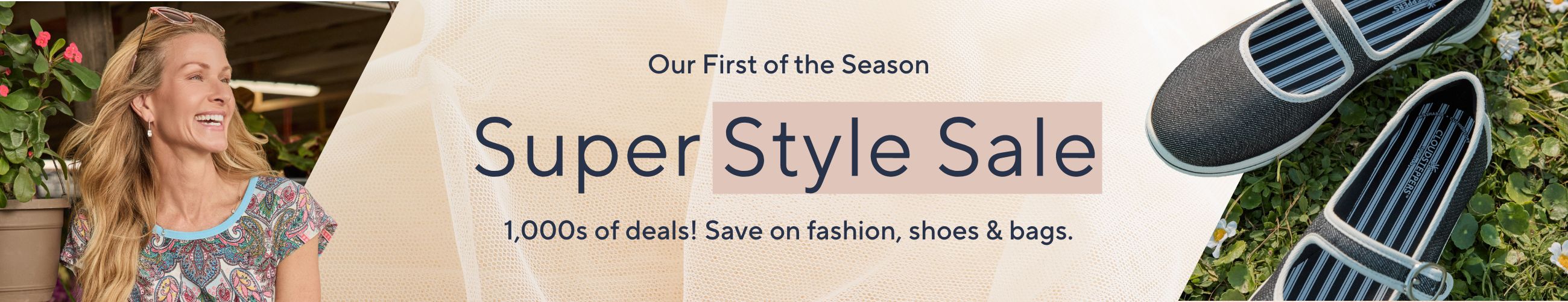 Our First of the Season - Super Style Sale: 1,000s of deals! Save on fashion, shoes & bags. 