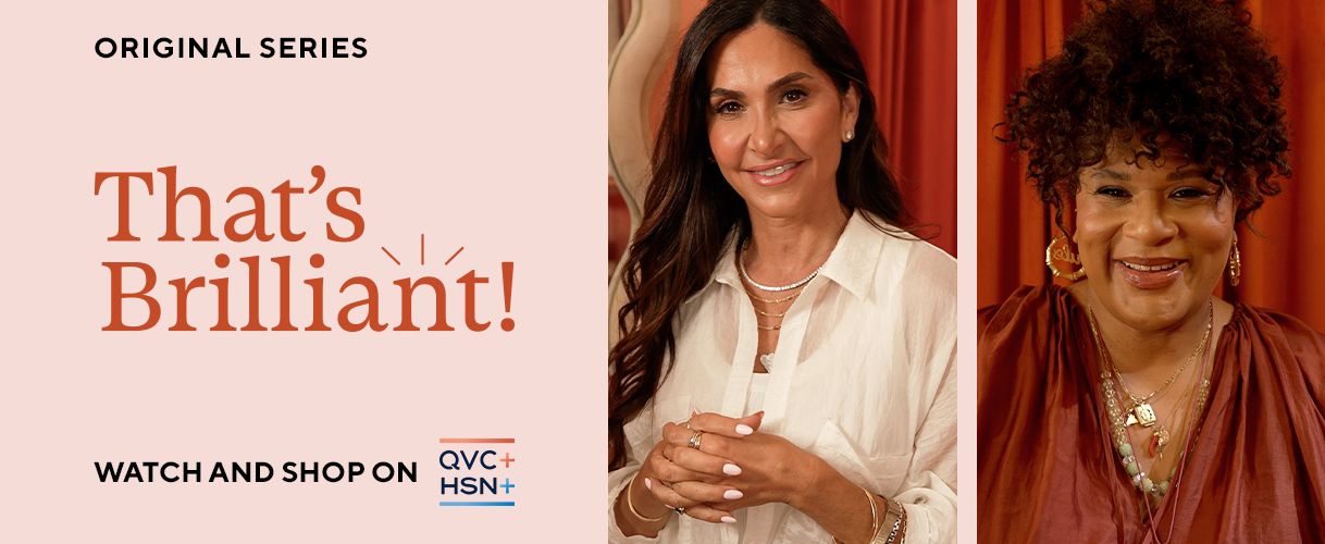 Original Series. That's Brilliant! Watch on QVC+ and HSN+.