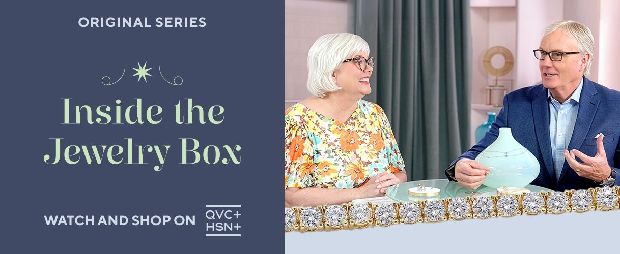 Original Series. Inside the Jewelry Box. Watch on QVC+ and HSN+.