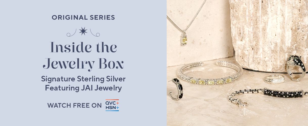 Original Series. Inside the Jewelry Box: Signature Sterling Silver, Featuring JAI Jewelry. Watch Free on QVC+ and HSN+.