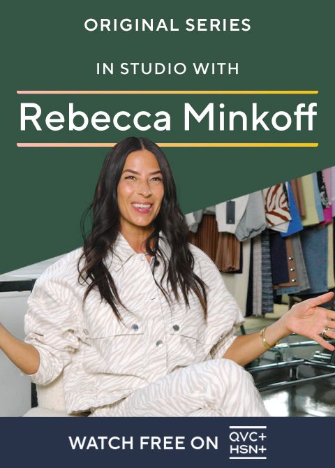 Original Series. In Studio with Rebecca Minkoff. Watch Free on QVC+ and HSN+.