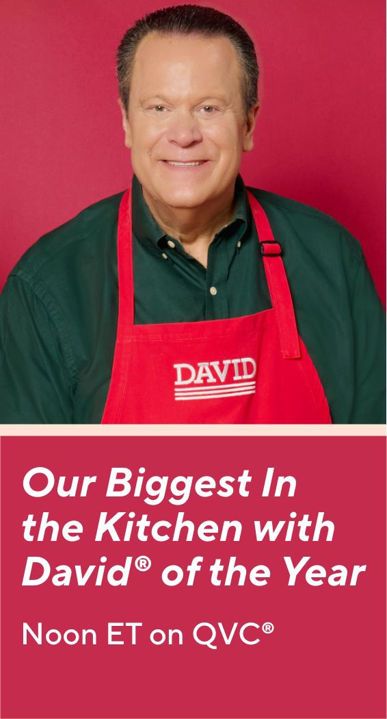 Our Biggest In the Kitchen with David® of the Year  Noon ET on QVC®