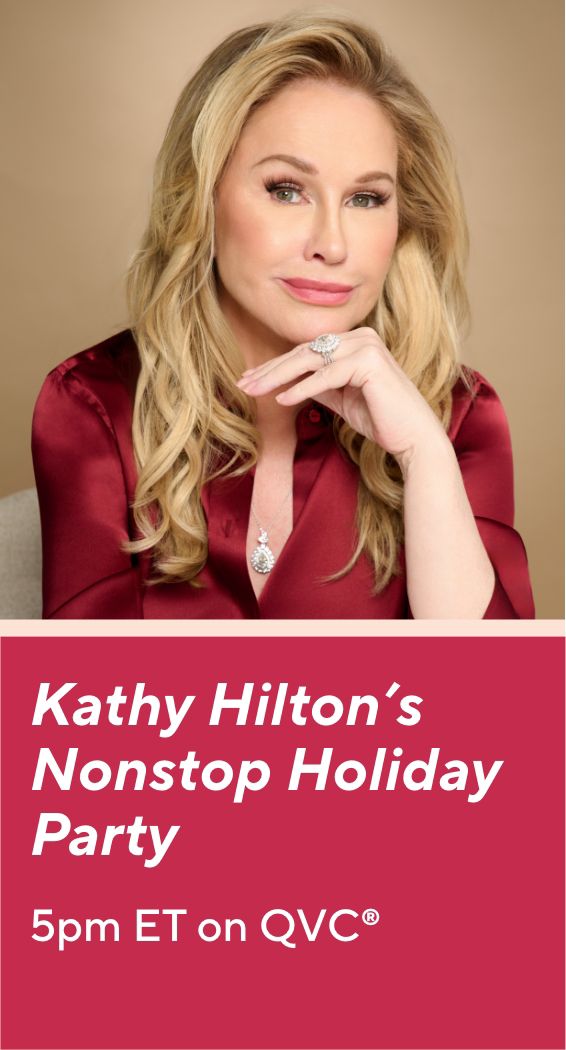 Kathy Hilton's Nonstop Holiday Party  5pm ET on QVC®