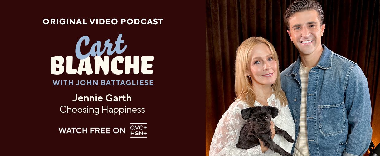 Original Video Podcast. Carte Blanche with John Battagliese: Jennie Garth, Choosing Happiness. Watch free on QVC+ and HSN+.