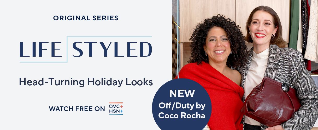 Original Series. LifeStyled: Head-Turning Holiday Looks. Watch Free on QVC+ and HSN+.