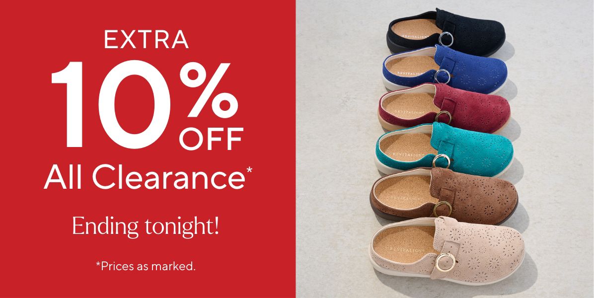 Extra 10% Off All Clearance* Ending tonight!   *Prices as marked.