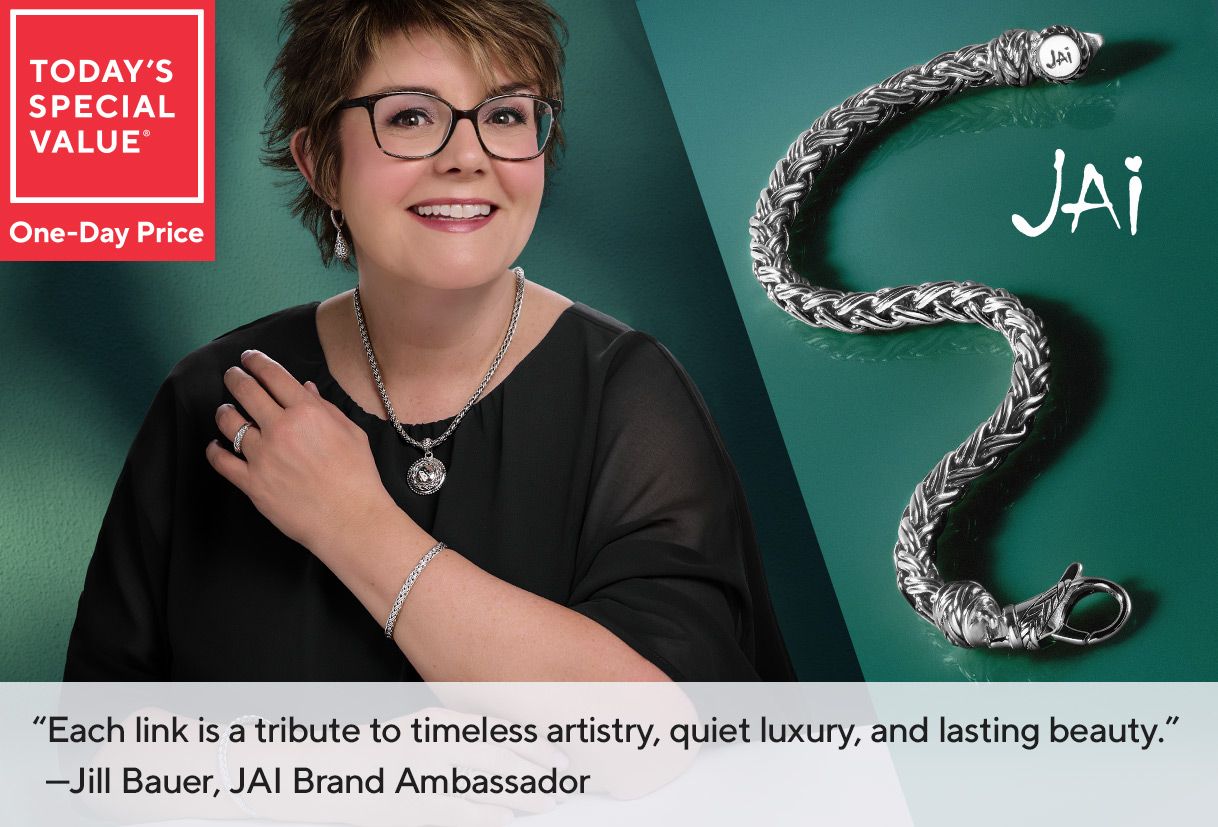 Today's Special Value® One-Day Price: "Each link is a tribute to timeless artistry, quiet luxury, and lasting beauty." - Jill Bauer, JAI Brand Ambassador