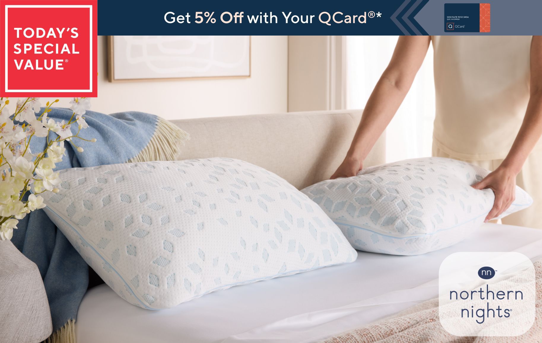 Today's Special Value®    Get 5% Off with Your QCard®*