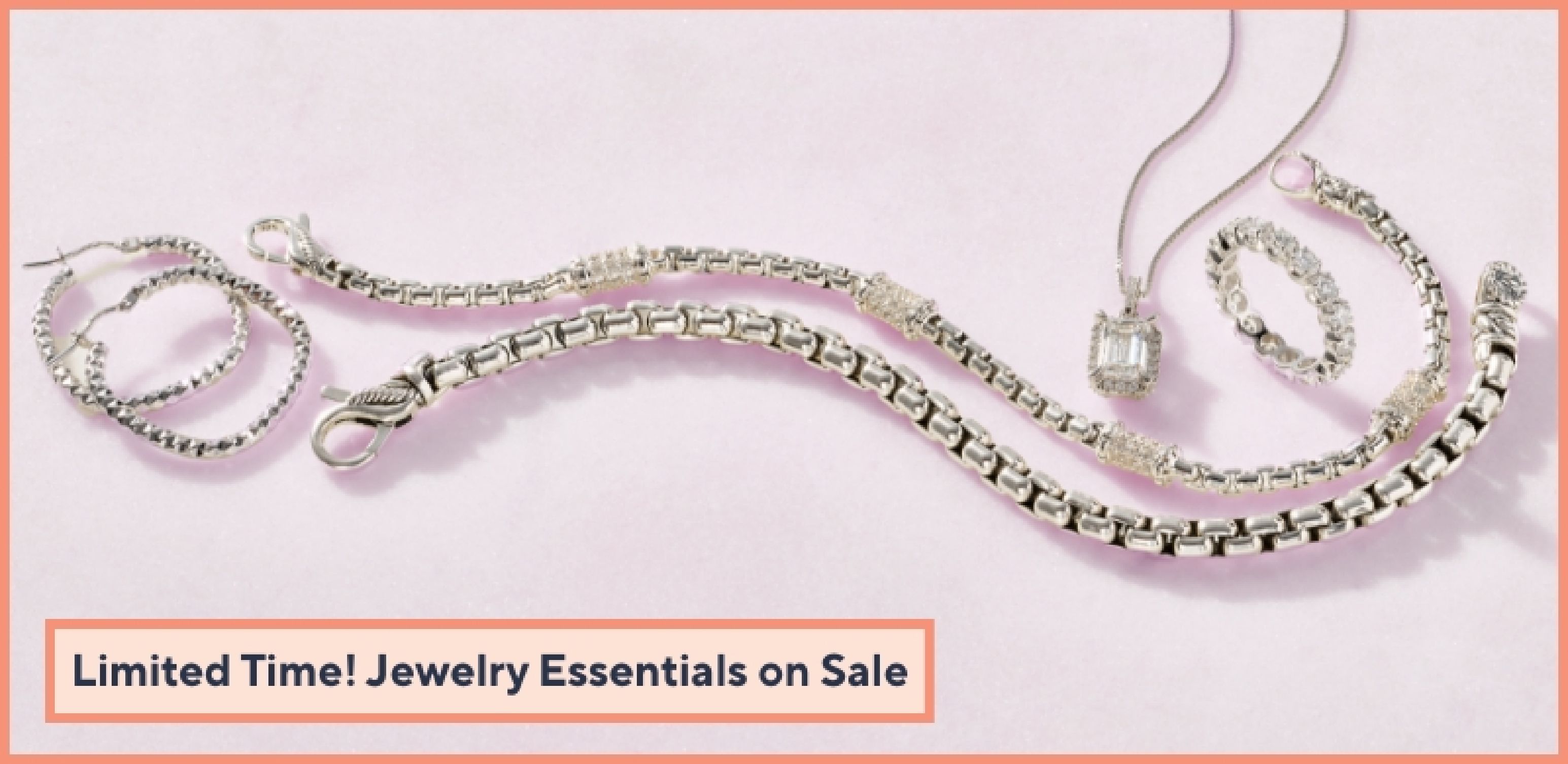 Limited Time! Jewelry Essentials on Sale