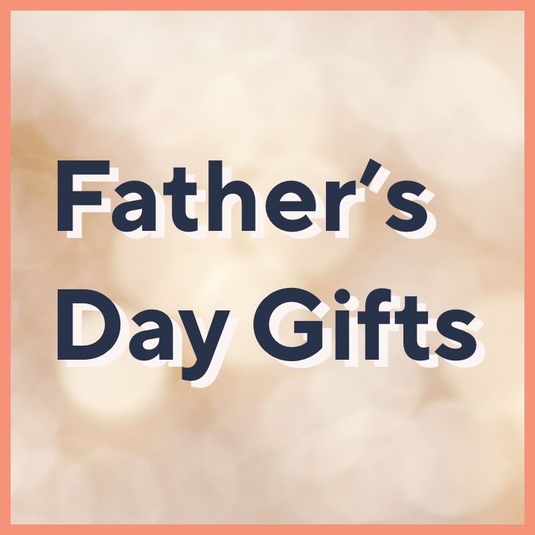 Father's Day Gifts
