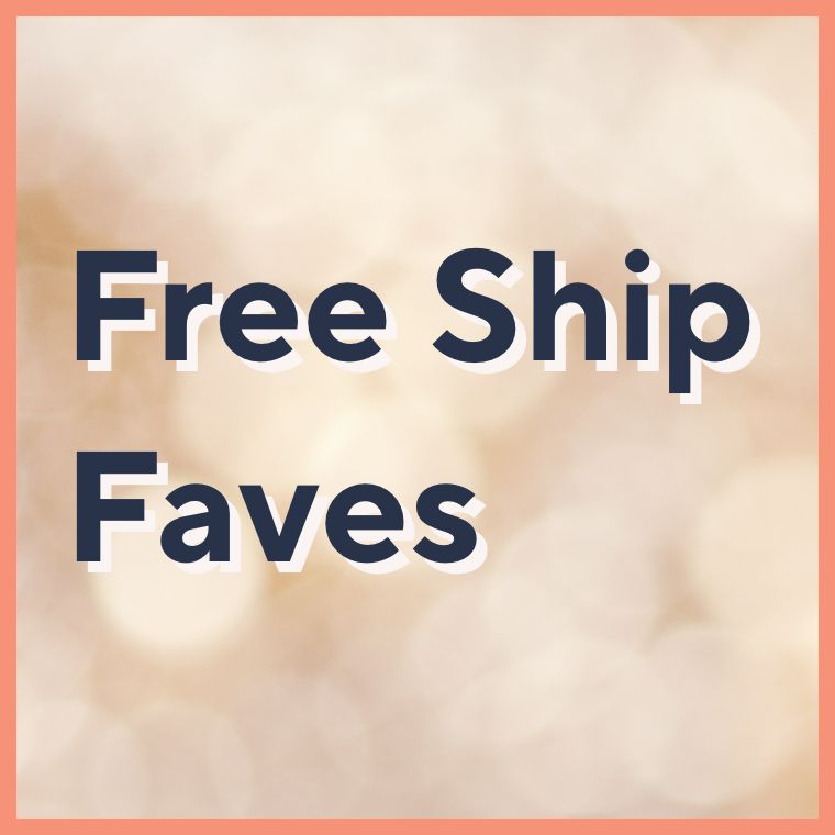 Free Ship Faves