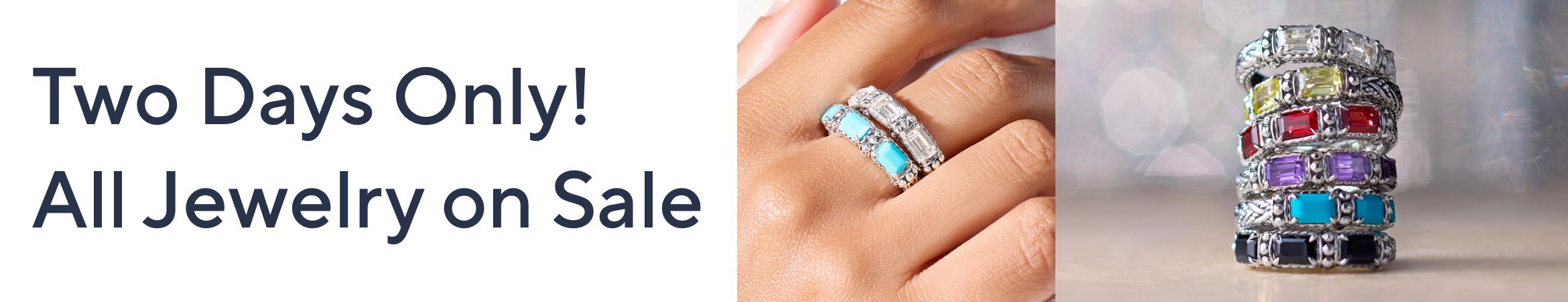 Two Days Only! All Jewelry on Sale