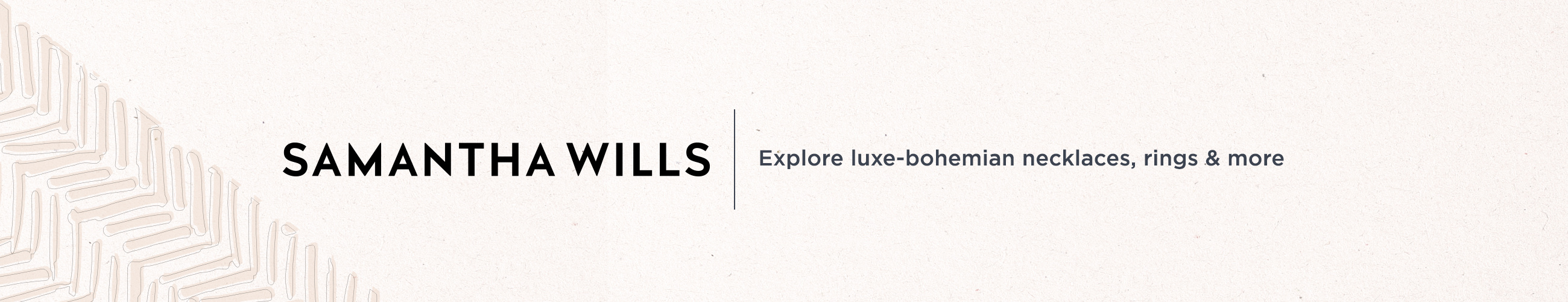 Samantha Wills Explore luxe-bohemian necklaces, rings & more