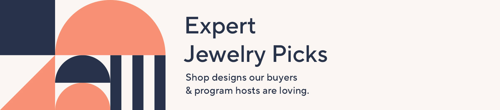 Expert Jewelry Picks - Shop designs our buyers & program hosts are loving.