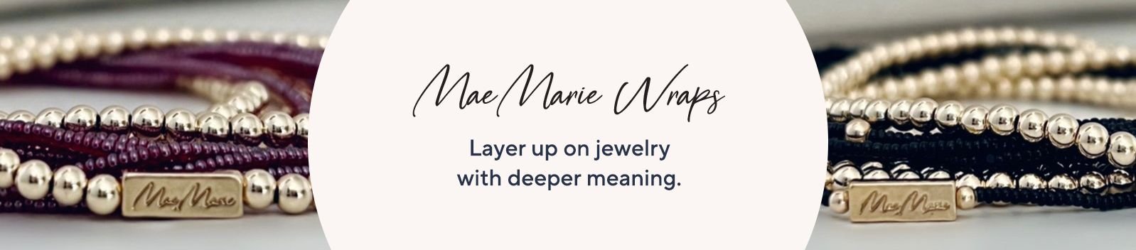 MaeMarie. Layer up on jewelry with deeper meaning.