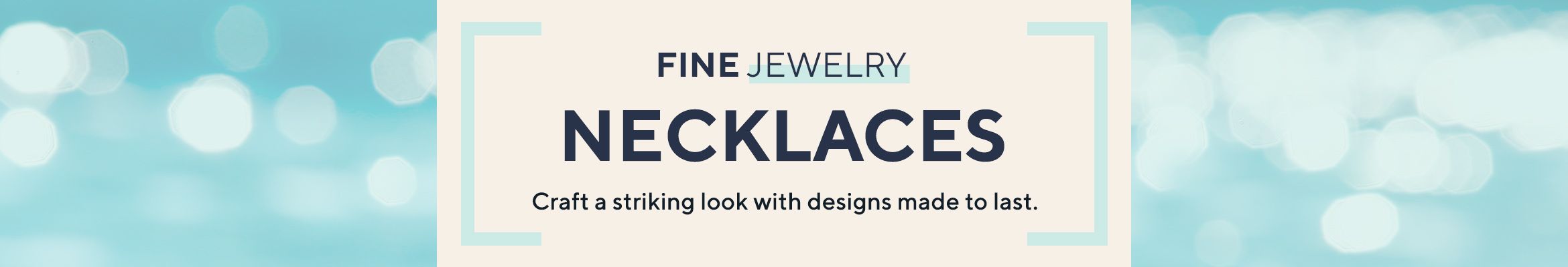 Fine Jewelry - Necklaces - Craft a striking look with designs made to last.