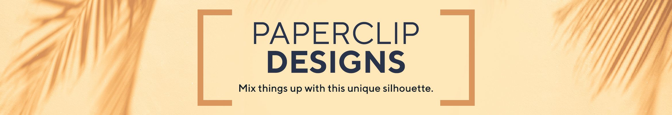 Paperclip Designs.  Mix things up with this unique silhouette.