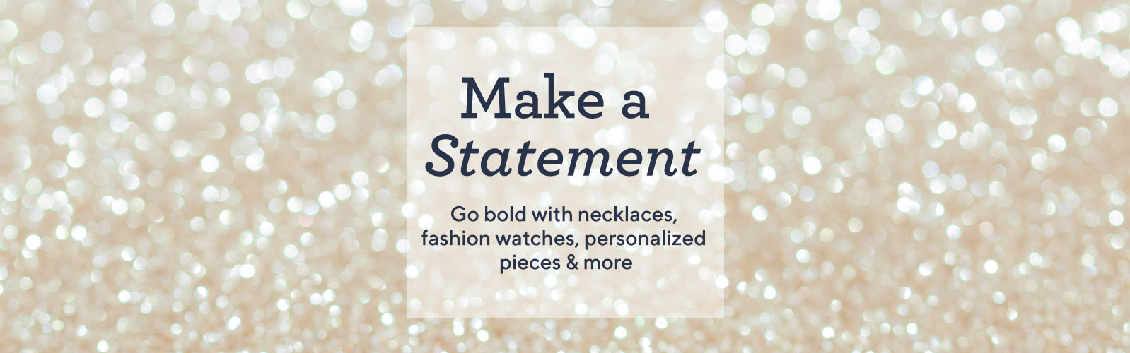 Fashion Jewelry —