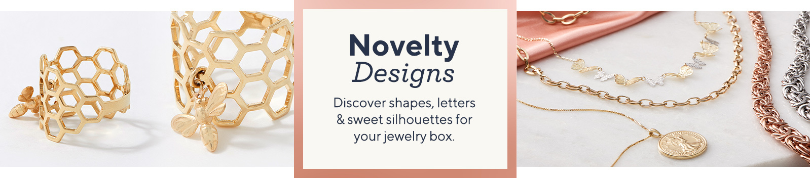Novelty Designs  Discover shapes, letters & sweet designs for your jewelry box.