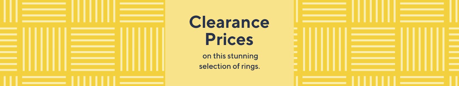 Clearance Prices on this stunning selection of rings.
