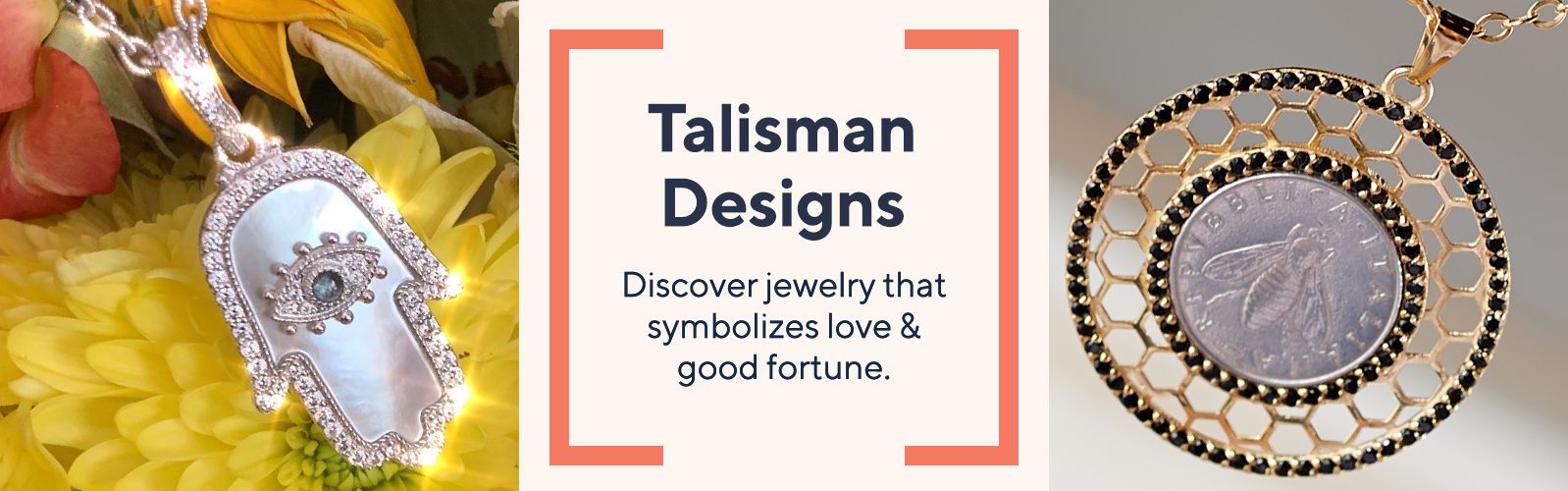 Talisman Designs - Discover jewelry that symbolizes love & good fortune. 