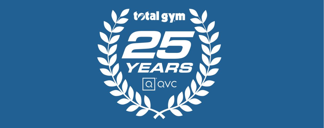Total Gym. 25 Years. QVC
