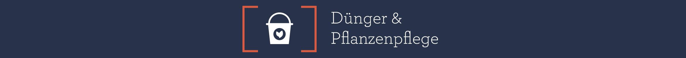 Pflanzenpflege & Dünger