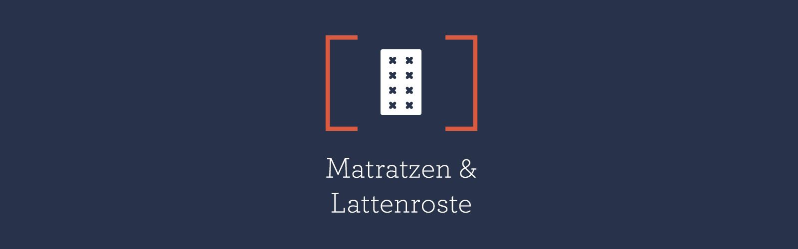 Matratzen & Lattenroste
