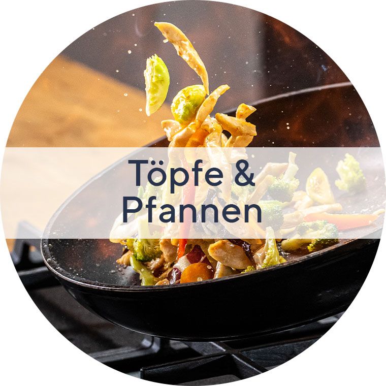 Töpfe & Pfannen