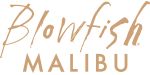 ブローフィッシュマリブ（Blowfish MALIBU）