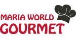 MARIA WORLD GOURMET