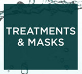 Treatments and Masks