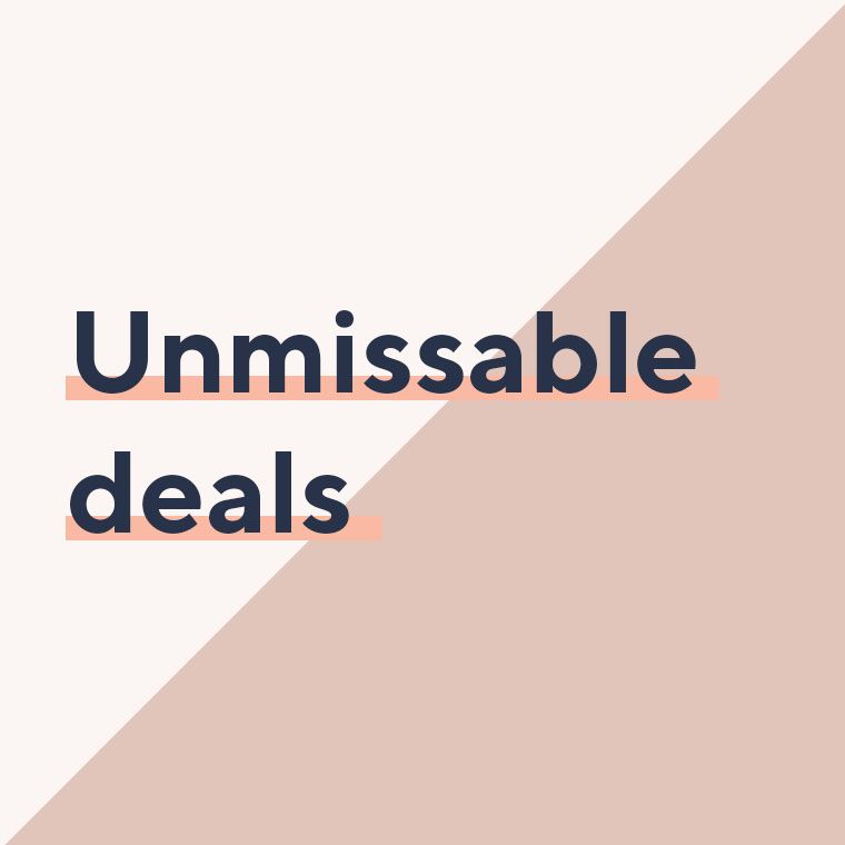 Unmissable deals