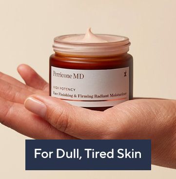 Skincare for tired, dull complexions