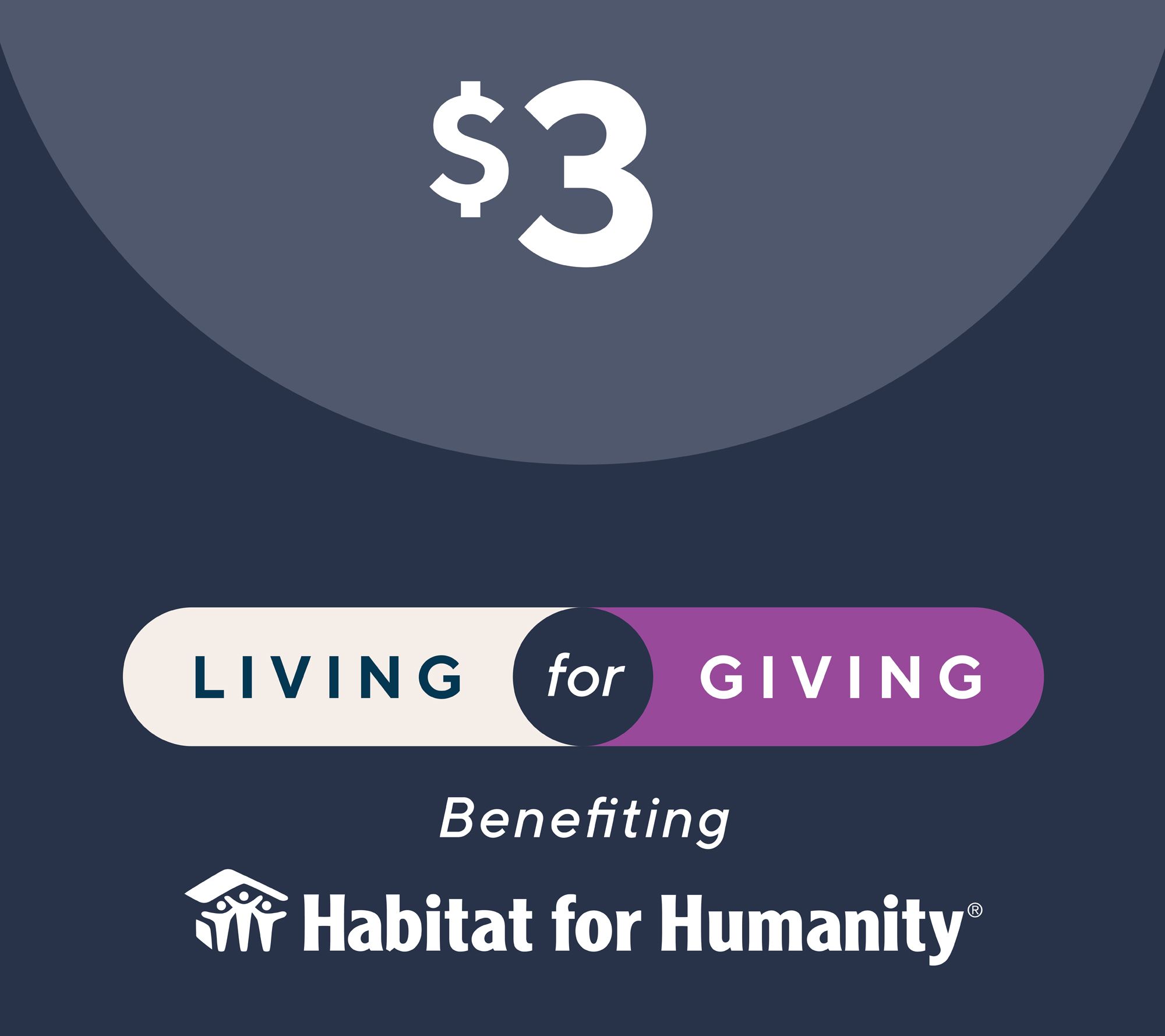 $3.00 Donation to Habitat for Humanity
