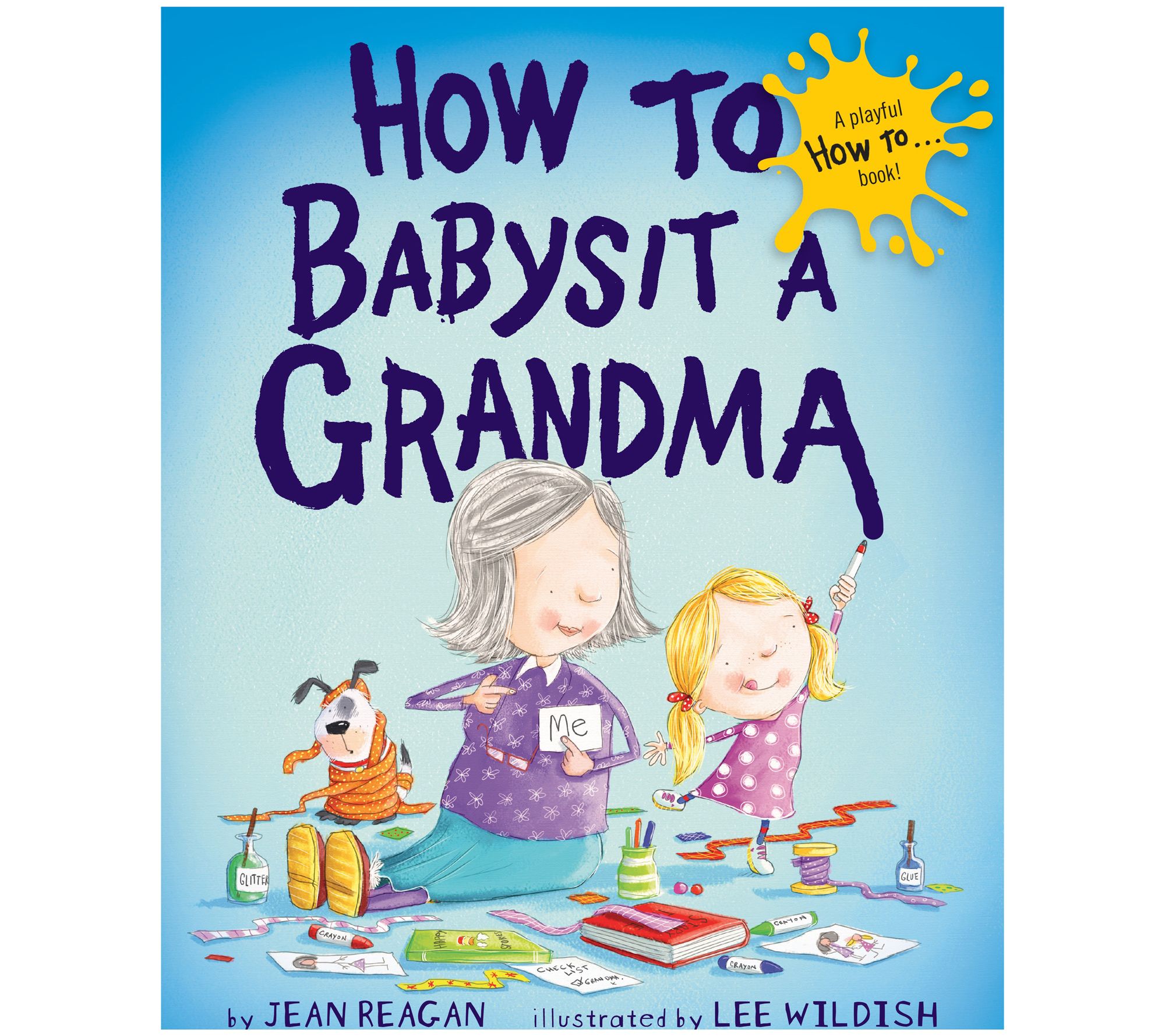 How to Babysit a Grandma Book by Jean Reagan