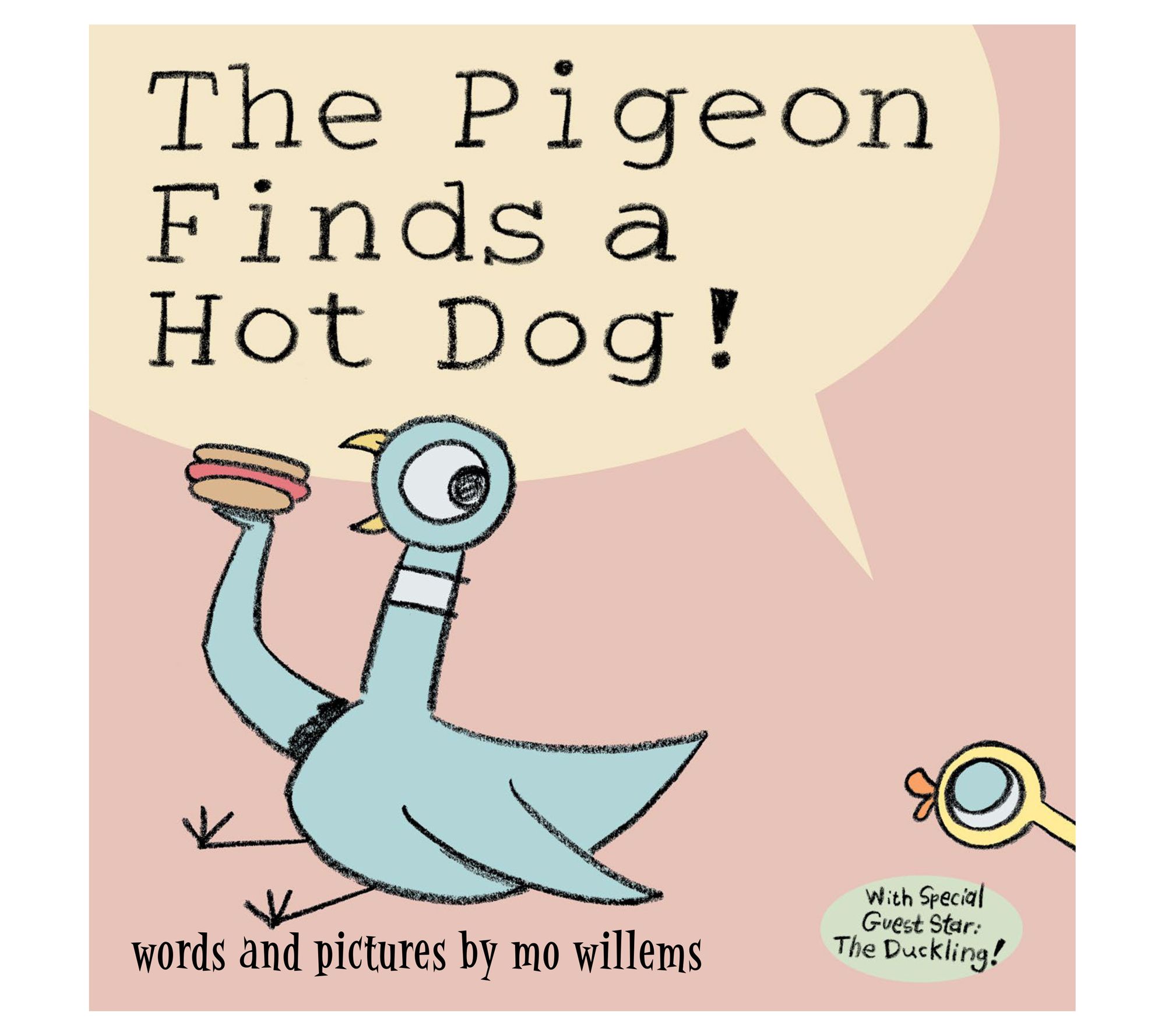 『The Pigeon』 The Pigeon Finds a Hot Dog! by Mo Willems - QVC.com