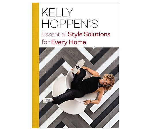 Kelly Hoppen's Essential Style Solutions for Every Home Hardcover Book